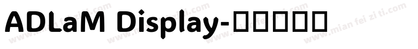 ADLaM Display字体转换